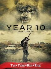 Year 10 (2024) HDRip Original [Telugu + Tamil + Hindi + Eng] Dubbed Movie Watch Online Free